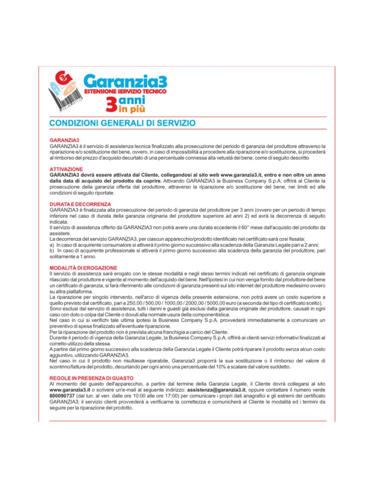 Garanzia 3 - Estensione Del Servizio Tecnico Fino A 250,00 Euro
